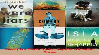 PDF Download  Comedy Is A Man In Trouble Slapstick in American Movies PDF Full Ebook