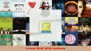 Read  Living Well With Asthma Ebook Free