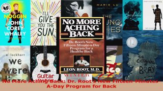 Read  No More Aching Back Dr Roots New FifteenMinutesADay Program for Back Ebook Free