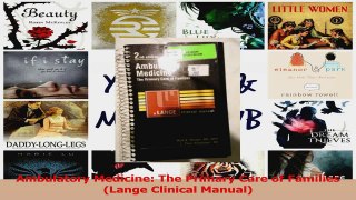 PDF Download  Ambulatory Medicine The Primary Care of Families Lange Clinical Manual Read Online