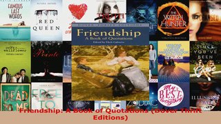 Download  Friendship A Book of Quotations Dover Thrift Editions PDF Free