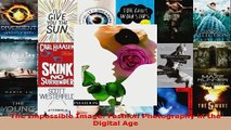 Download  The Impossible Image Fashion Photography in the Digital Age PDF Online