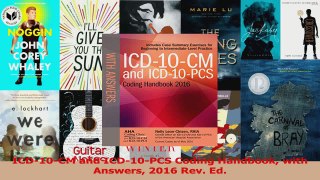 PDF Download  ICD10CM and ICD10PCS Coding Handbook with Answers 2016 Rev Ed Download Online