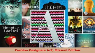 Download  Fashion Designers AZ Missoni Edition PDF Online