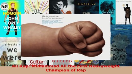 Read  Ali Rap Muhammad Ali the First Heavyweight Champion of Rap EBooks Online