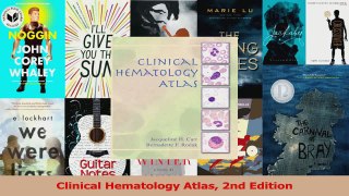 PDF Download  Clinical Hematology Atlas 2nd Edition Read Full Ebook