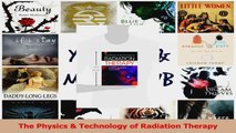PDF Download  The Physics  Technology of Radiation Therapy Download Full Ebook