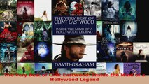 Download  The Very Best of Clint Eastwood Inside the Mind of a Hollywood Legend Ebook Free
