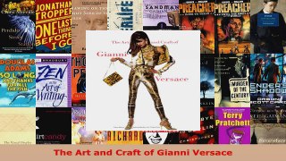 Read  The Art and Craft of Gianni Versace Ebook Free