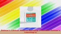 Delmars Clinical Medical Assisting Thomson Delmars Learnings Download