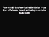 American Birding Association Field Guide to the Birds of Colorado (American Birding Association