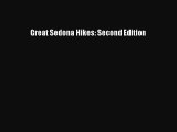 Great Sedona Hikes: Second Edition [Read] Full Ebook