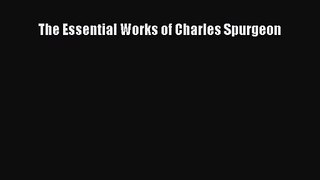 The Essential Works of Charles Spurgeon [PDF] Full Ebook