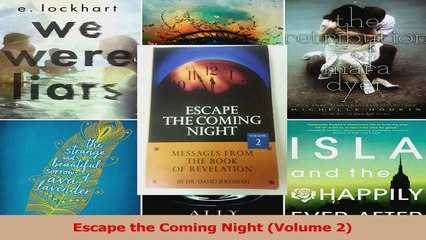 PDF Download  Escape the Coming Night Volume 2 Download Full Ebook