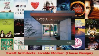 Read  Swatt Architects Livable Modern House Design Ebook Free