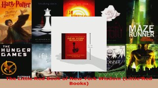 Read  The Little Red Book of New York Wisdom Little Red Books PDF Online