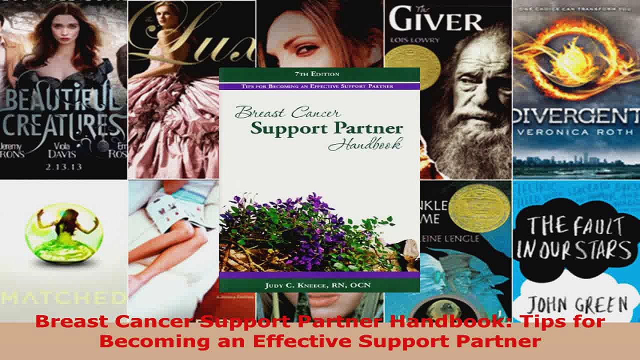 Read  Breast Cancer Support Partner Handbook Tips for Becoming an Effective Support Partner PDF Free