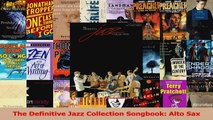 PDF Download  The Definitive Jazz Collection Songbook Alto Sax Read Full Ebook