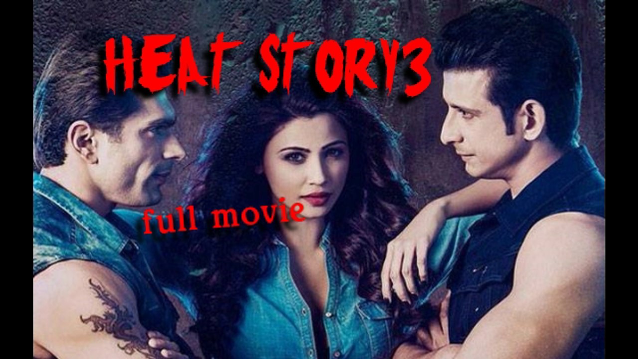 heat story 3 full movie for dailymotion