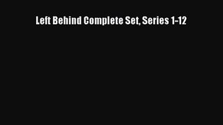 Left Behind Complete Set Series 1-12 [Download] Full Ebook