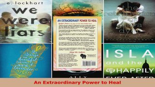 Read  An Extraordinary Power to Heal Ebook Free