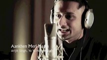 Aankhen Meri Naam - Arijit Singh, Yo Yo Honey Singh - Latest Songs 2015 -