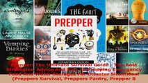 Read  Prepper The Ultimate Survival Guide  The Best Strategies Advice And Tips To Prepping Ebook Free