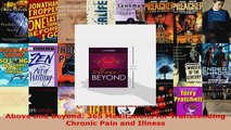 Read  Above and Beyond 365 Meditations for Transcending Chronic Pain and Illness Ebook Free