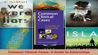 Common Clinical Cases A Guide to Internships PDF