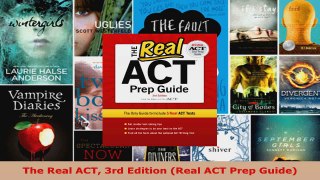 Read  The Real ACT 3rd Edition Real ACT Prep Guide EBooks Online