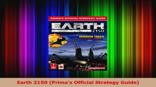 Read  Earth 2150 Primas Official Strategy Guide Ebook Online