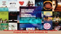 PDF Download  Research Methods for Clinical Therapists Applied Project Design and Analysis 5e Download Online