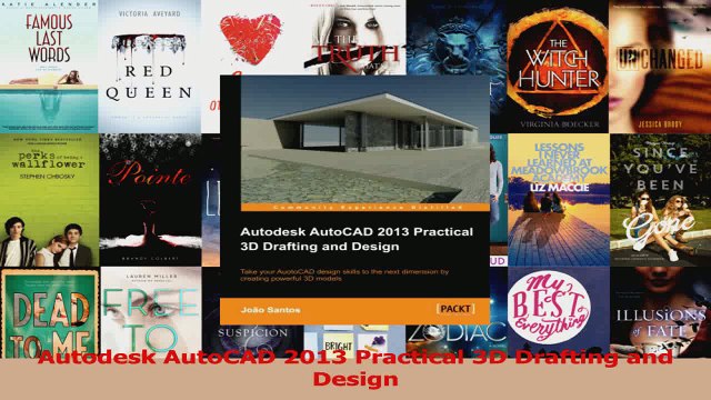 Read Autodesk AutoCAD 2013 Practical 3D Drafting and Design Ebook Free
