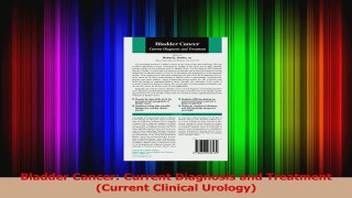 Bladder Cancer Current Diagnosis and Treatment Current Clinical Urology Read Online