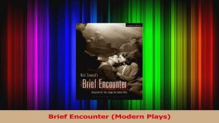 Read  Brief Encounter Modern Plays Ebook Free