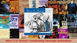 Download  Alice 3 in Action Computing Through Animation Ebook Online