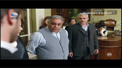 In dragoste si in razboi Episodul 7 partea 2