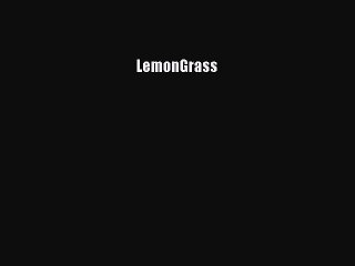 LemonGrass [Read] Online