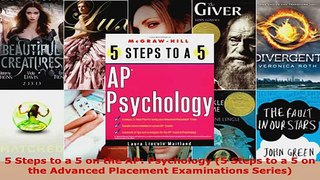 Read  5 Steps to a 5 on the AP Psychology 5 Steps to a 5 on the Advanced Placement Ebook Free