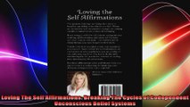 Loving The Self Affirmations Breaking The Cycles of Codependent Unconscious Belief