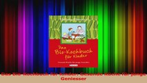 Das BioKochbuch für Kinder Gesunde Küche für junge Geniesser PDF Kostenlos