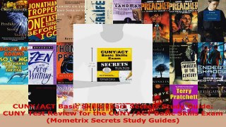 Read  CUNYACT Basic Skills Exam Secrets Study Guide CUNY Test Review for the CUNYACT Basic Ebook Free