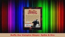 Buffy the Vampire Slayer Spike  Dru PDF