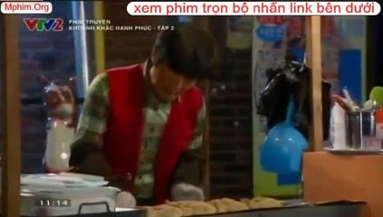 Xem Phim Khoảnh Khắc Hạnh Phúc Vtv2 tập 14-15-16-17-18-19-20-21-22-23-24-25 - Phim Hàn Quốc