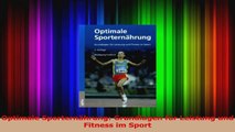 Optimale Sporternährung Grundlagen für Leistung und Fitness im Sport PDF Herunterladen