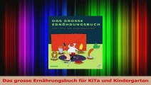 Read  Das grosse Ernährungsbuch für KiTa und Kindergarten Full Online