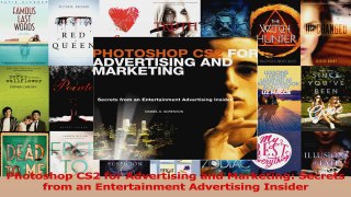 Read  Photoshop CS2 for Advertising and Marketing Secrets from an Entertainment Advertising PDF Free