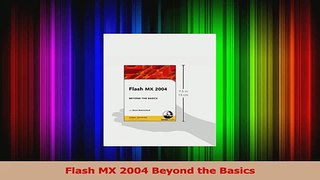 Read  Flash MX 2004 Beyond the Basics Ebook Free