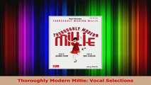 Read  Thoroughly Modern Millie Vocal Selections PDF Free
