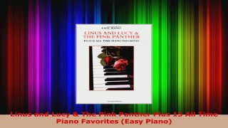 Download  Linus and Lucy  The Pink Panther Plus 15 All Time Piano Favorites Easy Piano PDF Online